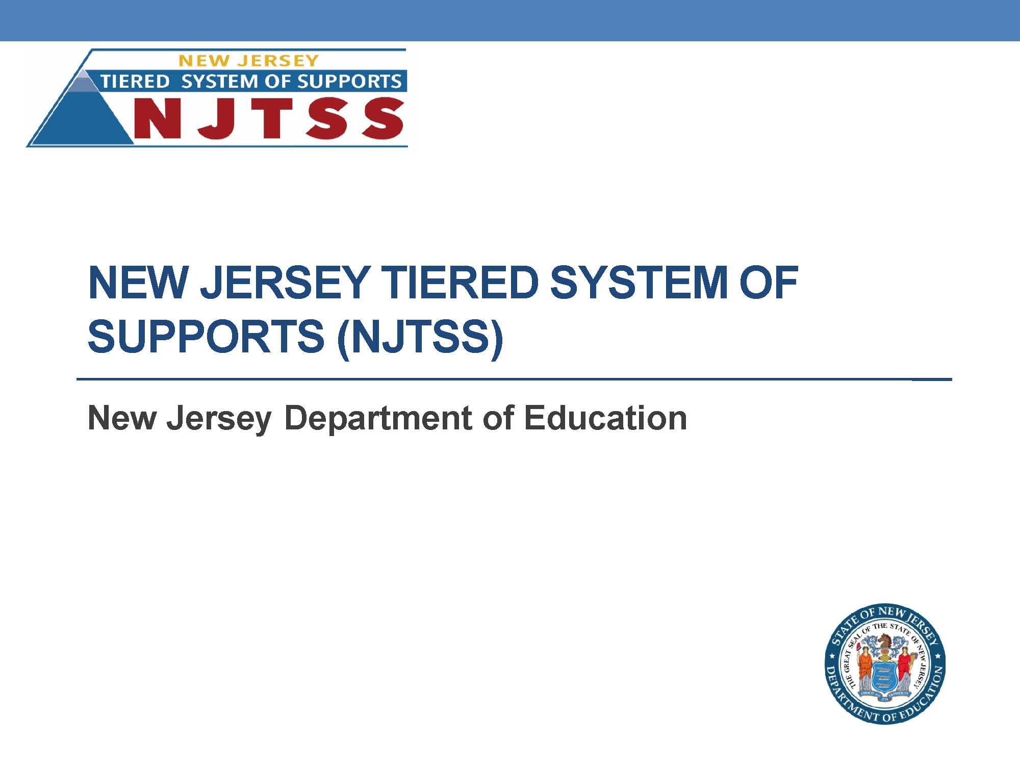 NJTSS New Jersey Tiered System of Supports (NJTSS) - New Jersey Department of Education
