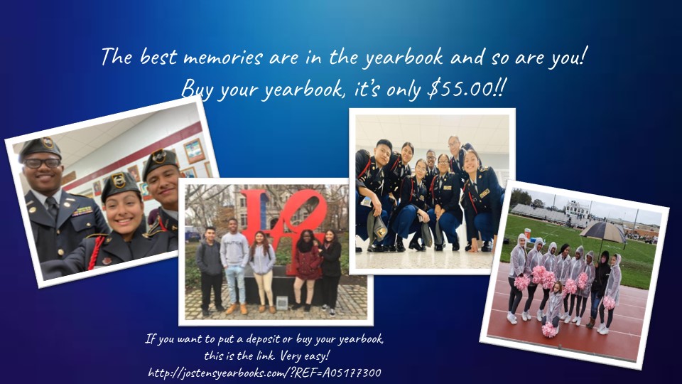 The best memories are in the yearbook and so are you! Buy your yearbook it's only $55.00!!