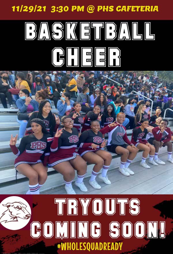 PHS Basketball Cheer Tryouts Coming Soon! 11/29/21 3:30 PM @ PHS Cafeteria