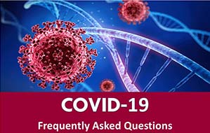 Covid-19 Frequently Asked Questions