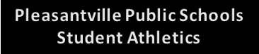 Pleasantville Public Schools Student Athletics 